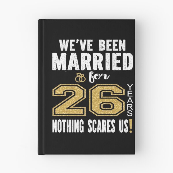 Item preview, We've Been Married For 26 Years Nothing Scares Us Couples product designed and sold by Grabitees.