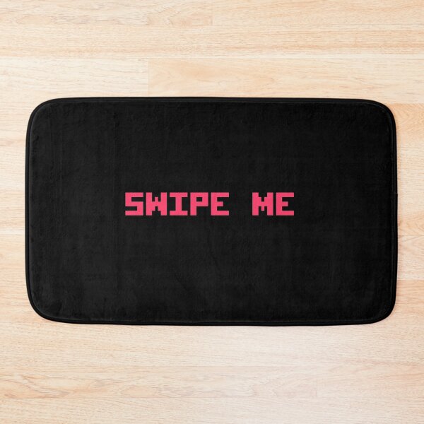 Item preview, Swipe Me funny saying designed and sold by thegoodys.