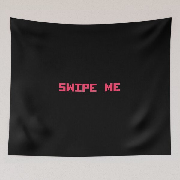 Item preview, Swipe Me funny saying designed and sold by thegoodys.