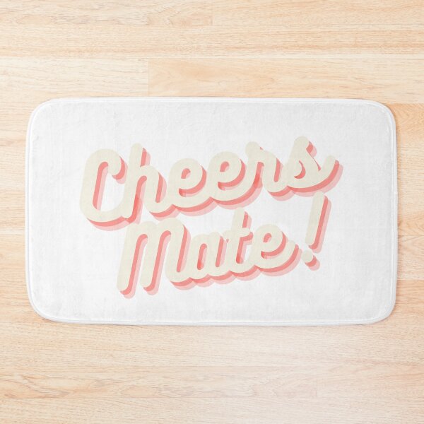 Item preview, cheers mate! designed and sold by theaussiedream.