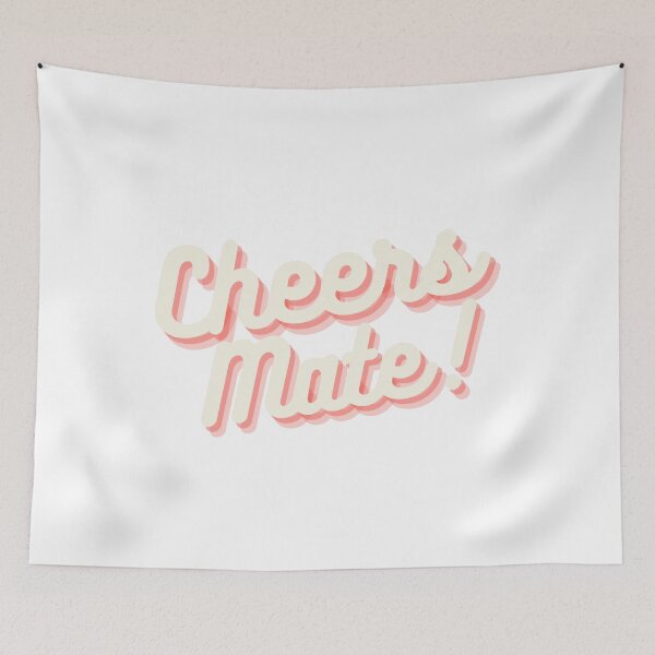 Item preview, cheers mate! designed and sold by theaussiedream.