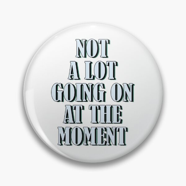 Item preview, Not a lot going on at the moment designed and sold by Mandala & More.