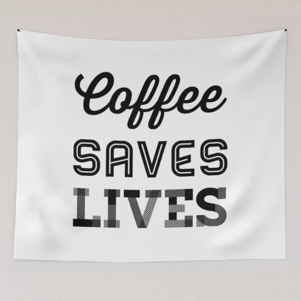 Item preview, Coffee Saves Lives designed and sold by Artistive.