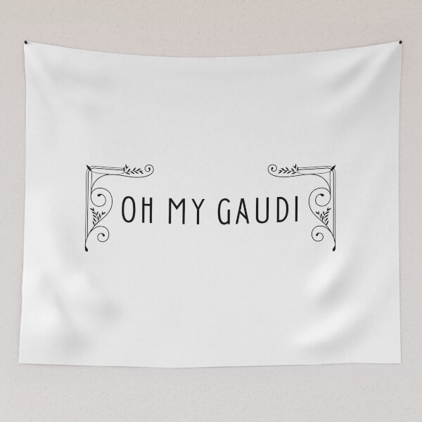 Item preview, Oh My Gaudi Architecture Funny Pun designed and sold by A. P..
