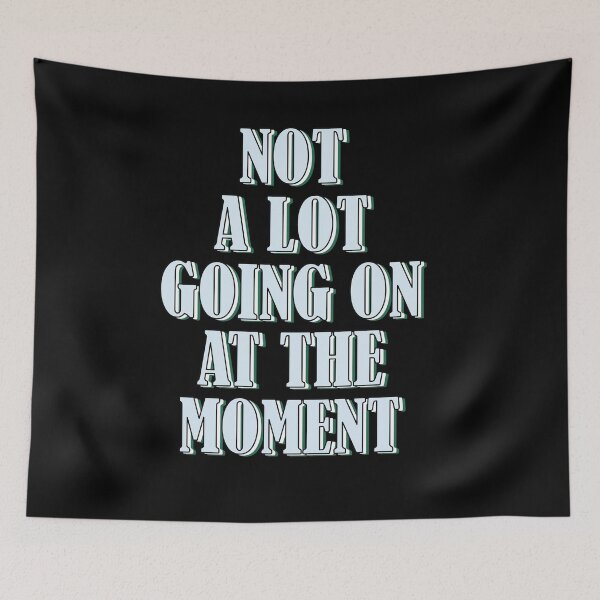 Item preview, Not a lot going on at the moment designed and sold by Mandala & More.
