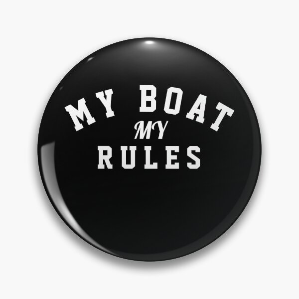 Item preview, My Boat My Rules designed and sold by TINASTORESHOPE.