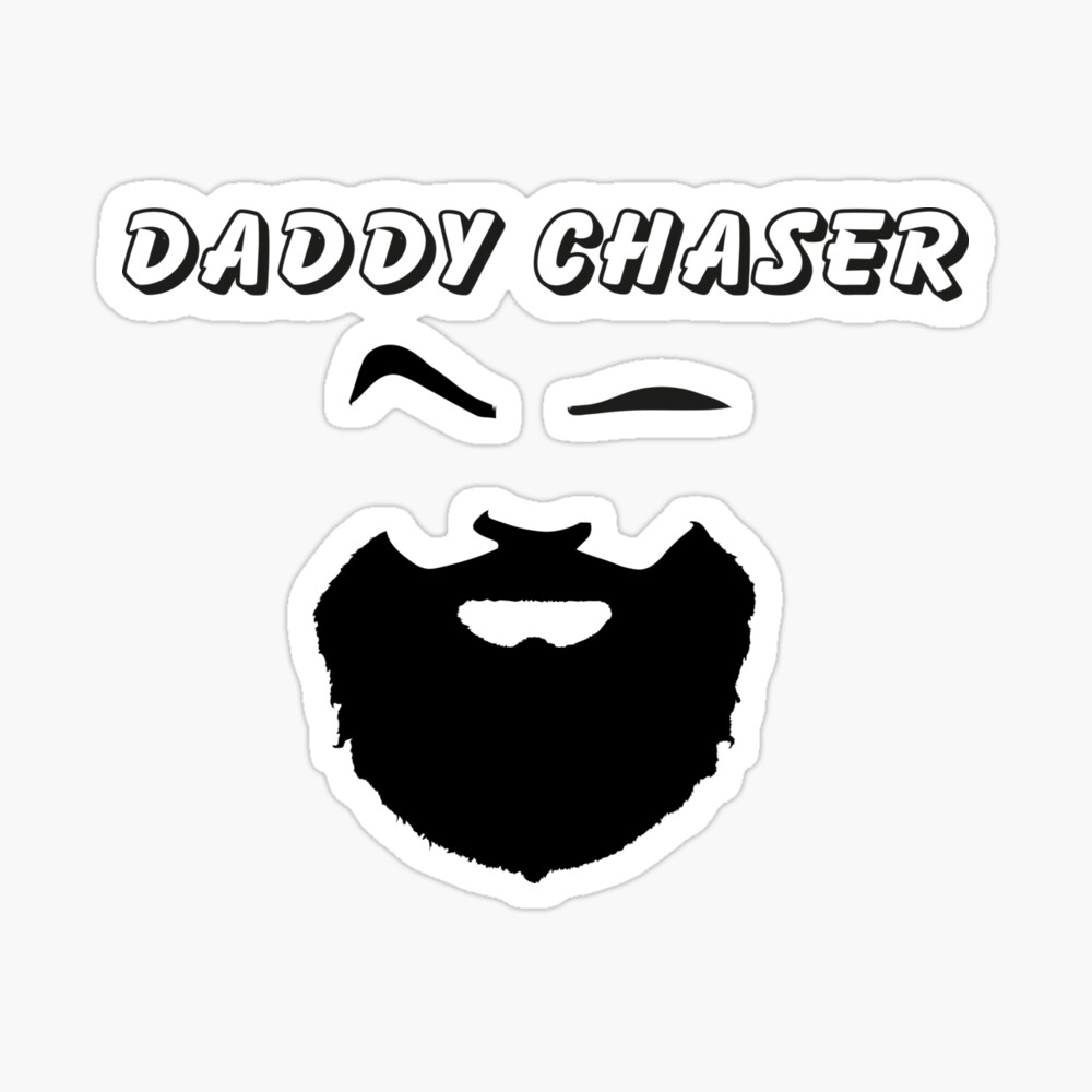 Daddy chaser