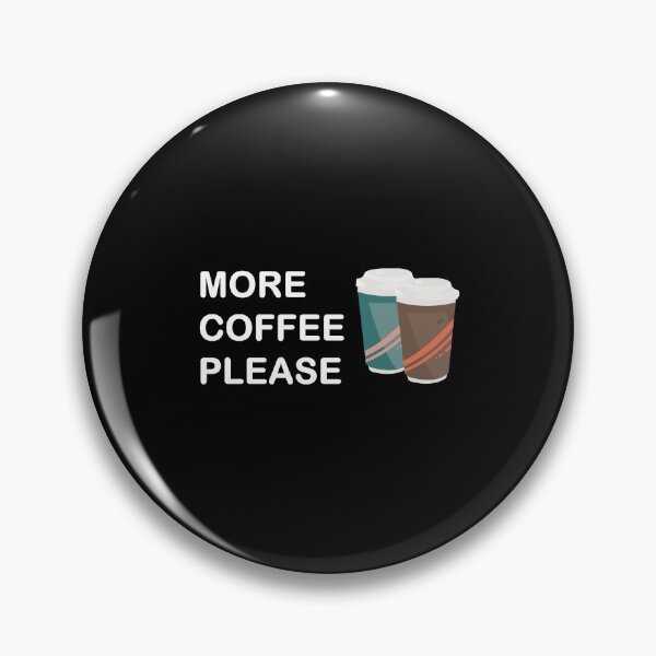 Item preview, More Coffee Please designed and sold by Artistive.