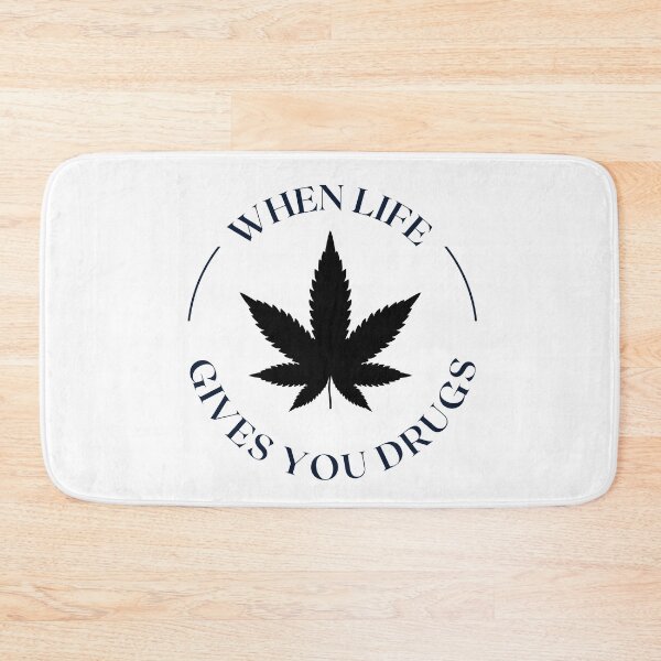 Item preview, When life give you drugs designed and sold by thegoodys.