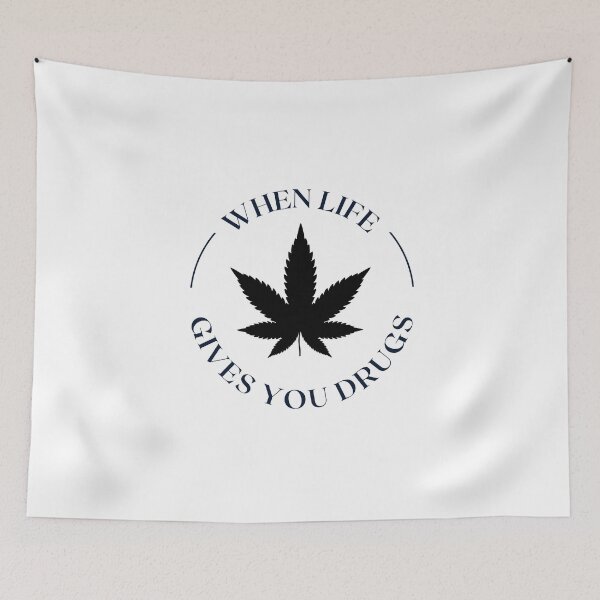 Item preview, When life give you drugs designed and sold by thegoodys.