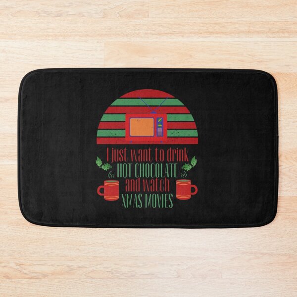 Item preview, I Just Want To Drink Hot Chocolate And Watch Christmas Movies designed and sold by DesignsofNote.