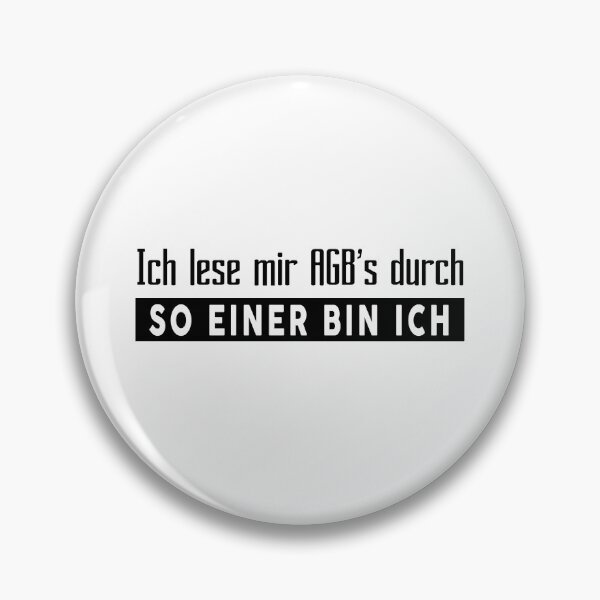 Artikelvorschau, Ich lese mir AGB's durch - So Einer Bin Ich lustiger Spruch entworfen und verkauft von thegoodys.
