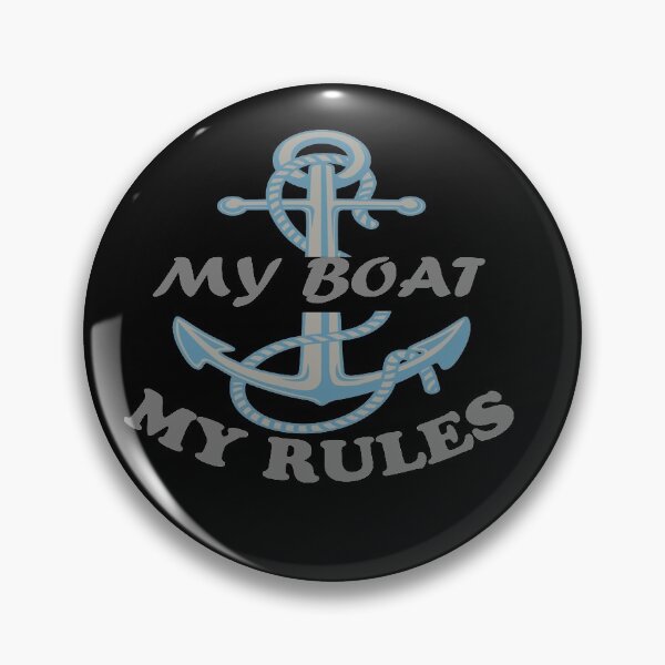 Item preview, My Boat My Rules designed and sold by TINASTORESHOPE.