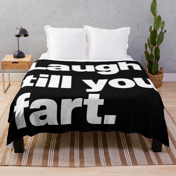 Item preview, Laugh till you fart - Funny Humor Quote about Farting designed and sold by elhefe.