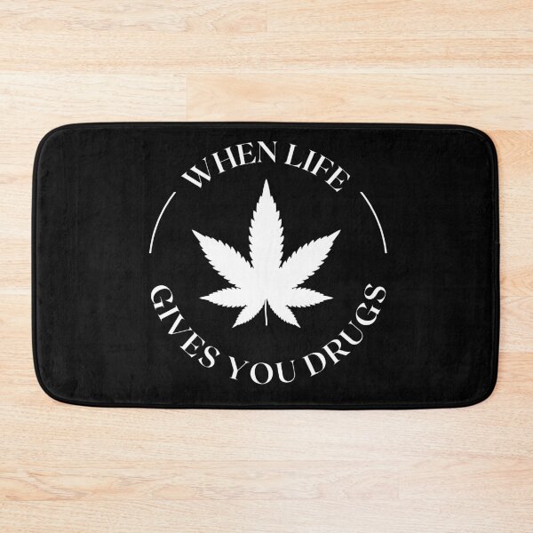 Item preview, When life give you drugs designed and sold by thegoodys.