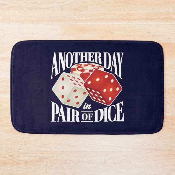 Item preview, Another Day In Pair Of Dice Craps Casino designed and sold by jaygo.