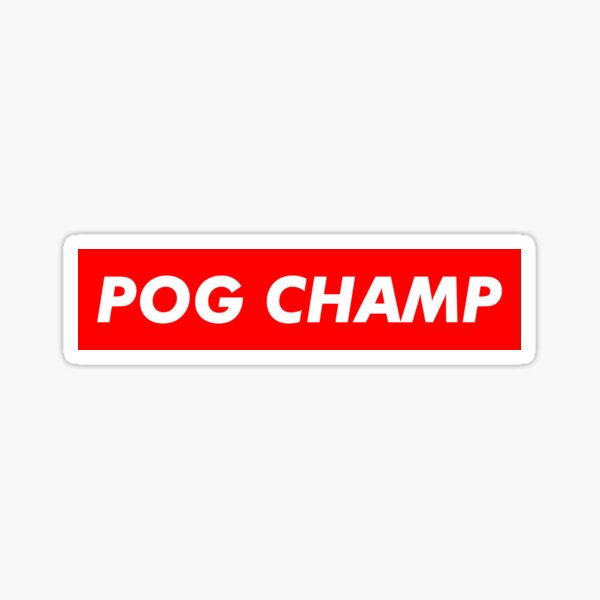 POG CHAMP Sticker