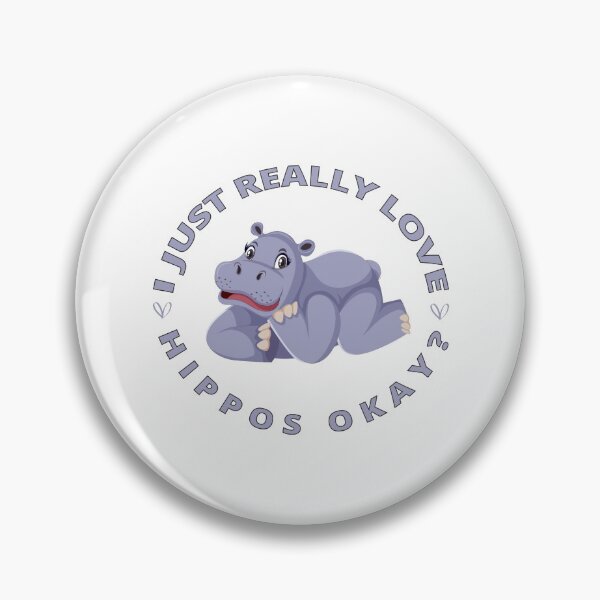 Item preview, I Just Really Love Hippos Okay : Hippo Lover Gift designed and sold by Demhart28.