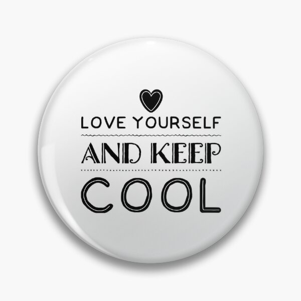 Item preview, Love yourself and keep cool designed and sold by BCCOLLECTION.