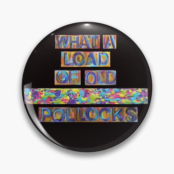 Item preview, Abstract Thoughts - What A Load Of Old Pollocks designed and sold by Penwortham.