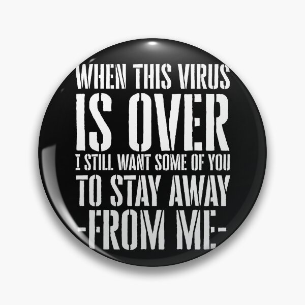 Item preview, When this virus is over 2 designed and sold by Drahmed.