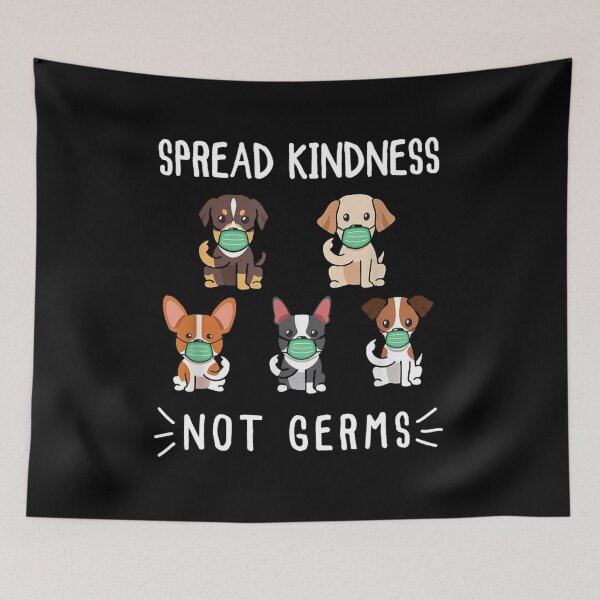 Item preview, Spread Kindness Not Germs Dog Face designed and sold by Abdessamad02.
