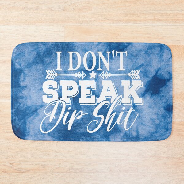 Item preview, I don't speak dip shit designed and sold by CrystalCrush.