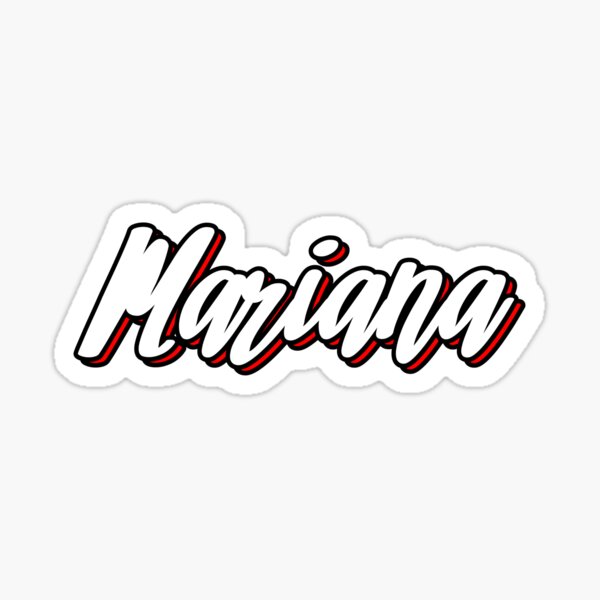  Mariana First Name Hand Lettering Design Sticker For Sale By Sulies 