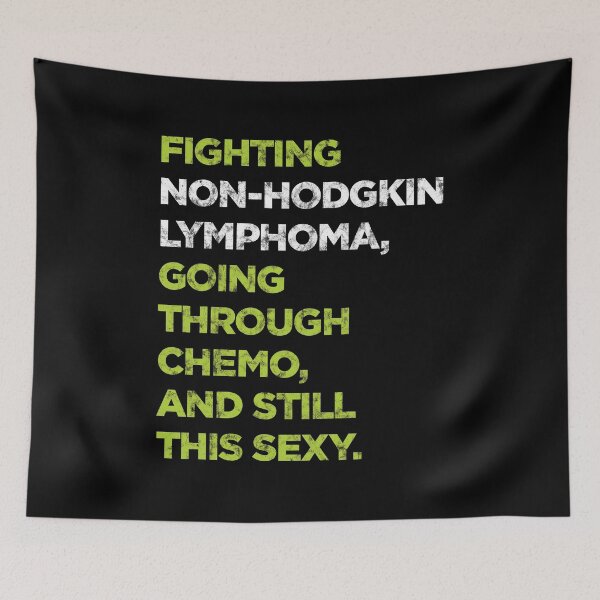 Item preview, Fighting Non-Hodgkin Lymphoma Going Through Chemo and Still This Sexy designed and sold by ZubbaZooba.