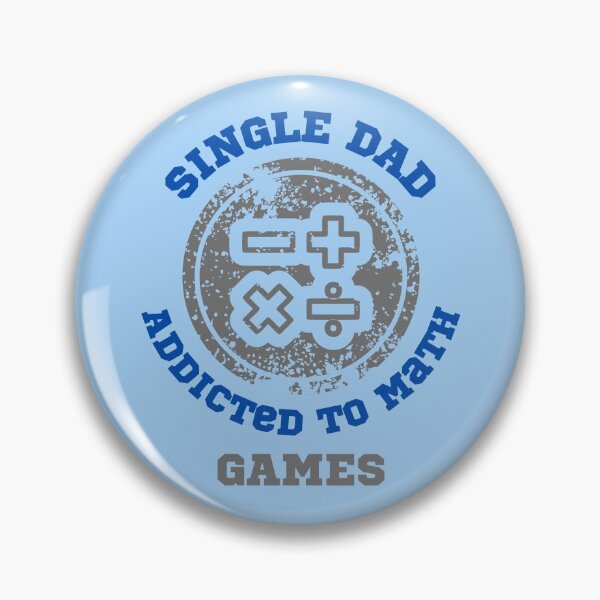 Item preview, I am a single dad who is addicted to cool math games designed and sold by PunMan Army.