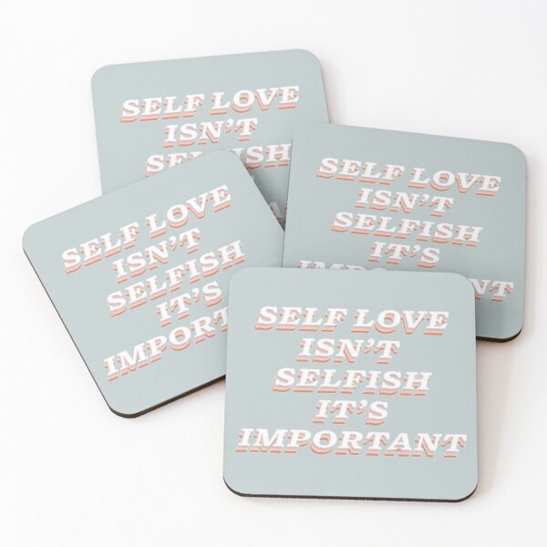 Item preview, Self Love Isn't Selfish It's Important designed and sold by DidYouDie x Design.