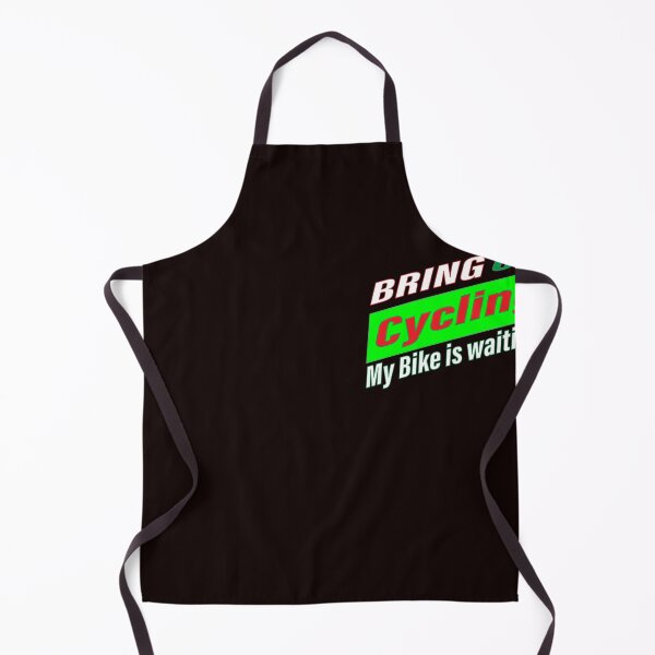 Item preview, Bring on Cycling My Bike is waiting designed and sold by JAZTshirt.
