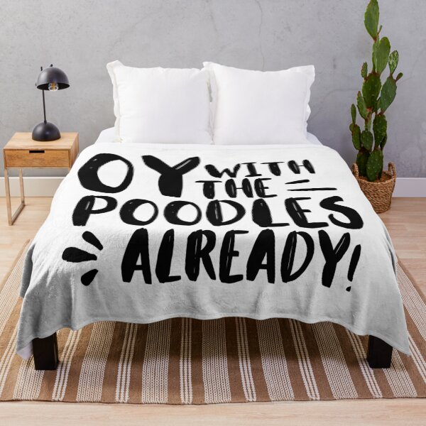 Item preview, Oy With The Poodles Already designed and sold by m95sim.