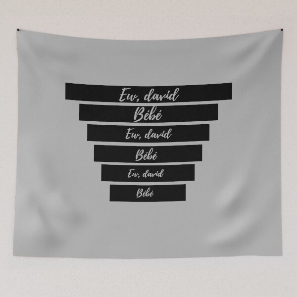 Item preview, Ew, David & Bébé | Schitts Creek designed and sold by Greg V.