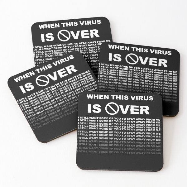Item preview, When this virus is over I still want some of you to stay away from me designed and sold by PrintBrint.