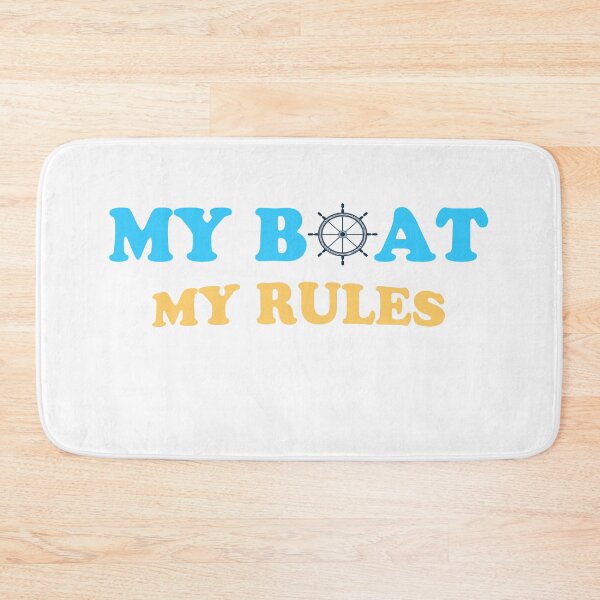 Item preview, My Boat My Rules designed and sold by TINASTORESHOPE.