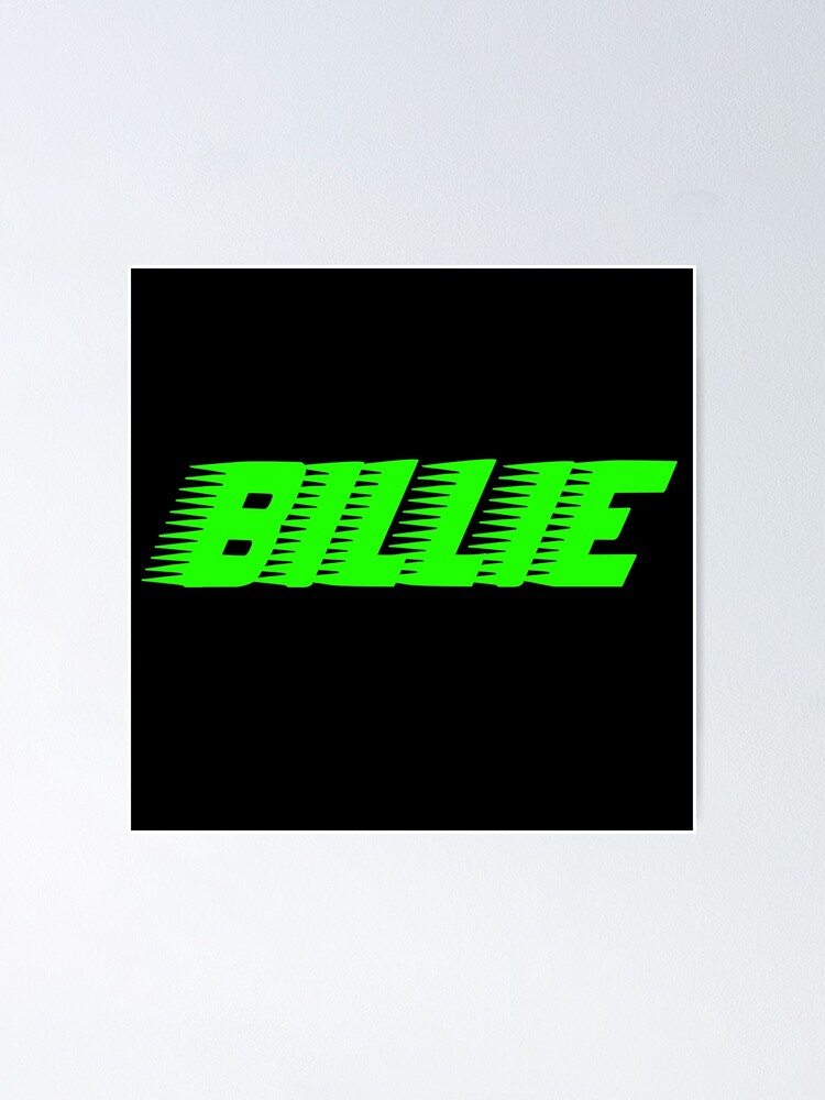 Green Billie Eilish Racer Logo Offiziell Poster Von Oubchakir Redbubble