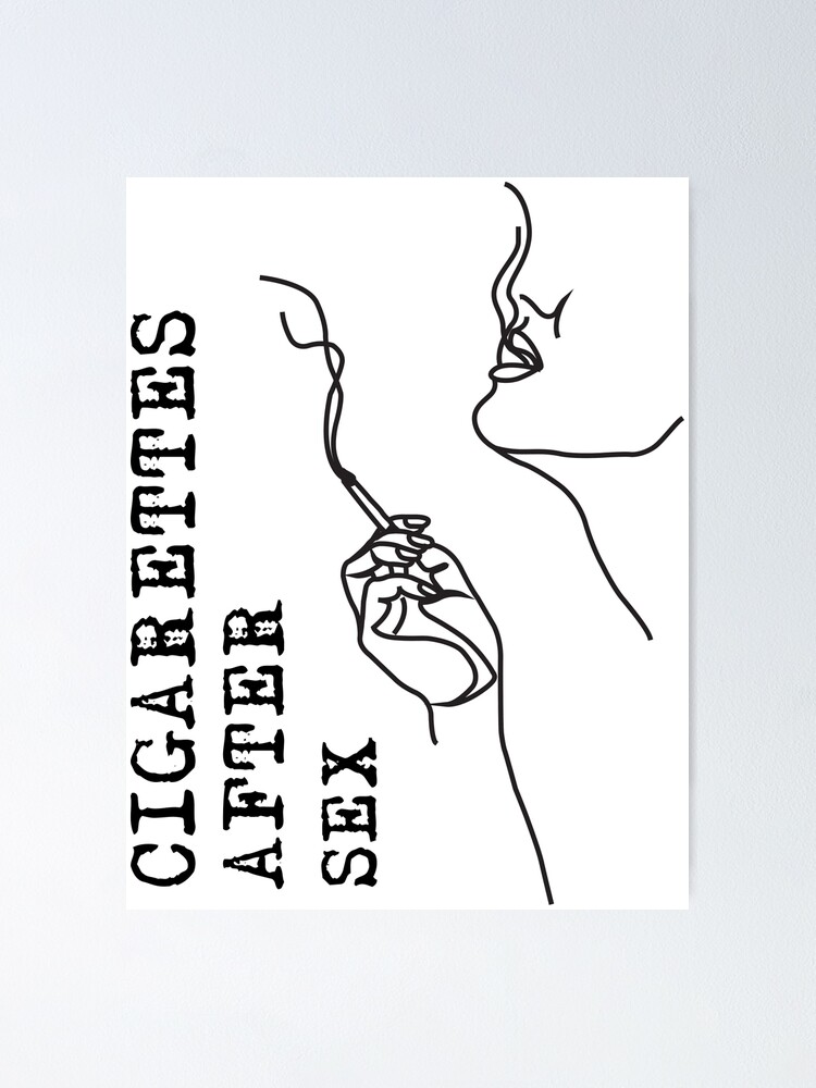 Cigarettes After Sex Poster Poster By Vishalnair Redbubble