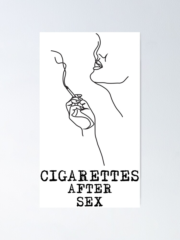 Cigarettes After Sex Poster Poster For Sale By Vishal Nair Redbubble