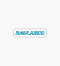 badlands Sticker