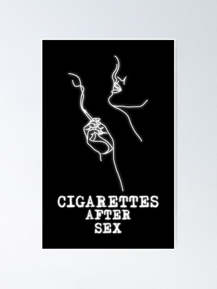 Cigarettes After Sex Poster Poster For Sale By Vishalnair Redbubble 2954