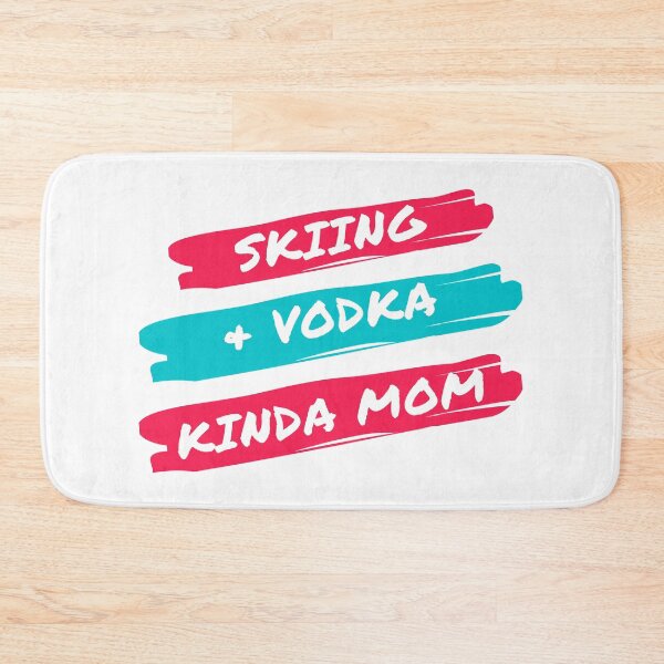 Item preview, Skiing and vodka kinda mom designed and sold by TheGreenGoat.