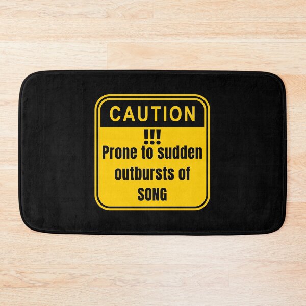 Item preview, Caution Prone to Sudden Outbursts of Song designed and sold by VBeesTees.