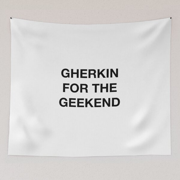 Item preview, GHERKIN FOR THE GEEKEND designed and sold by SprayandPray69.