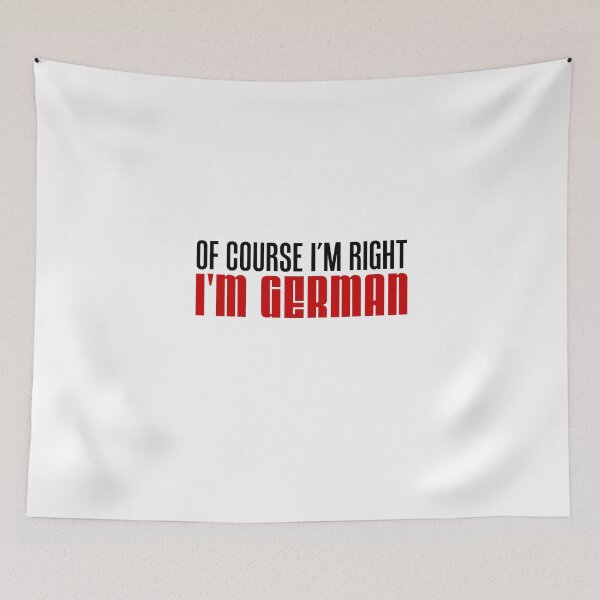 Item preview, Of Course I'm Right I'm German designed and sold by jaycartoonist.