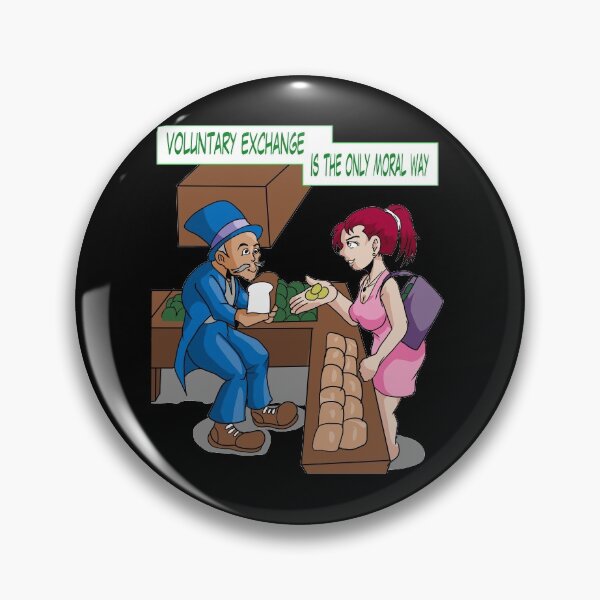 Item preview, Voluntary exchange is the only moral way designed and sold by AnarchyDream.