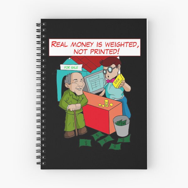 Item preview, Real money is weighted, not printed! real money is gold and silver! designed and sold by AnarchyDream.