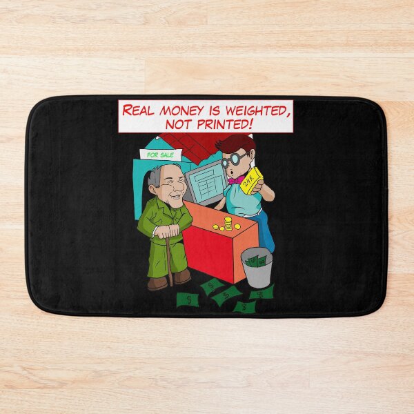Item preview, Real money is weighted, not printed! real money is gold and silver! designed and sold by AnarchyDream.