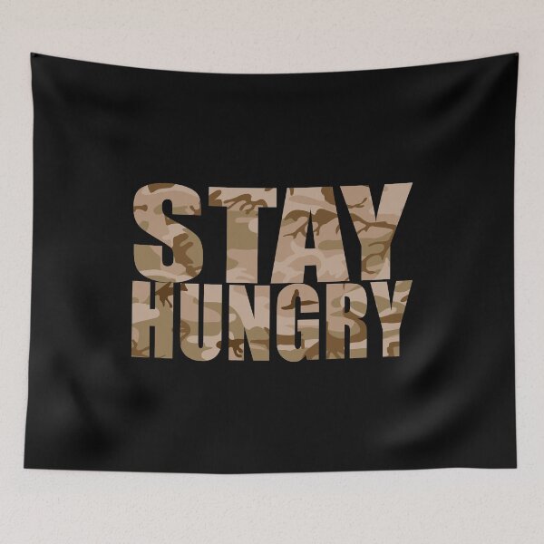 Item preview, Stay hungry,motivation design designed and sold by kmario.