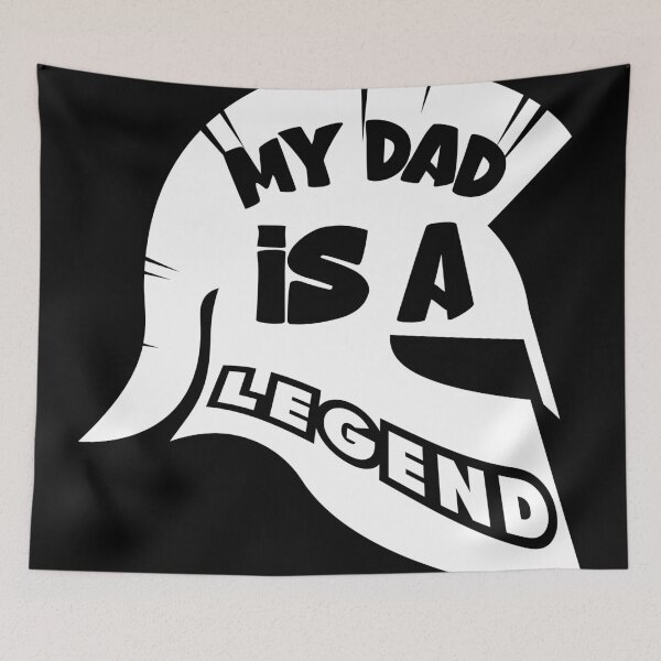 Item preview, MY DAD IS A LEGEND designed and sold by HAIFAHARIS.